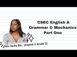 CSEC English A 2024 Grammar & Mechanics Practice Questions.