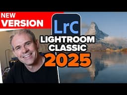 BIG update Lightroom Classic 2025 everything NEW