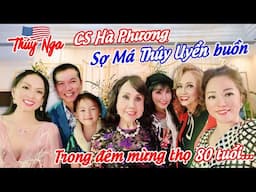 Cs Hà Phương sợ Má Thuý Uyển buồn trong đêm mừng thọ 80 tuổi..