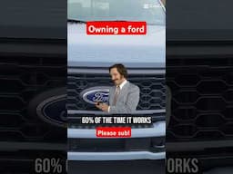 OWNING A FORD!  #SHORTS #FORD #automobile #humor