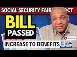 House Passed Social Security Benefit Increase: Social Security Fairness Act Update