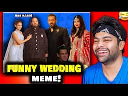 Funniest Anant Ambani's Wedding Memes 🤣