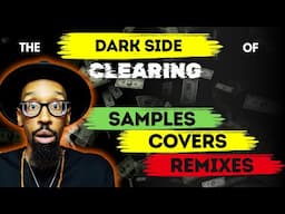 Experts Reveal the DARK SIDE of Clearing Samples Covers and Remixes!