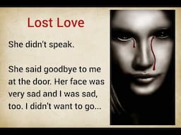 Improve your English ⭐ | Very Interesting Story - Level 3 - Lost Love | VOA #20