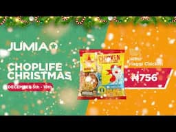 Jumia CHOPLIFE  CHRISTMAS, DECEMBER 5th to 18th