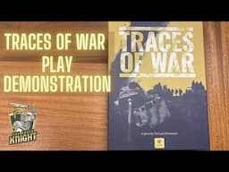 Traces of War -- Play Demonstration