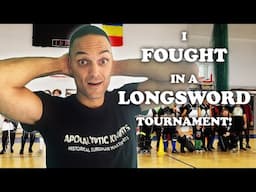 I Fought In My FIRST LONGSWORD TOURNAMENT Since 2018!