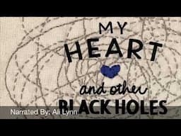 My Heart & Other Black Holes Audiobook - Chapter 23