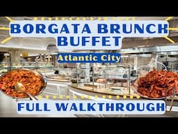 Borgata BRUNCH Buffet Tour | FULL Narrated Walkthrough | WEEKEND Brunch Atlantic City 2024 !!!