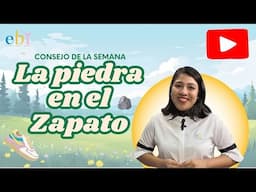 LA PIEDRA EN EL ZAPATO- CONSEJO DE DOMINGO