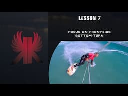 KITEKAHUNAS - Learn Wave Kitesurfing - Lesson 7 - Focus on Frontside Bottom Turn