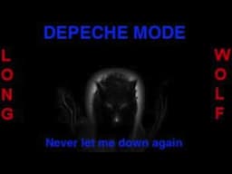 Depeche mode - Never let me down again - Extended Wolf