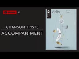 Chanson Triste Accompaniment, Grade 2 violin AMEB Series 10