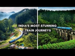 10 Most Beautiful Train Journeys in India