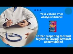 Pfizer stock and the accumulation phase which is now underway for investors