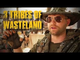 3 Tribes of Wasteland Weekend