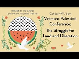 Vermont Palestine Conference: Building the Struggle for Palestinian Liberation