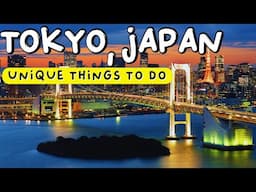 11 Unique Things to do in Tokyo, Japan | Travel Guide 2024