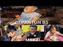 BS Bepantun, Apai Nya Menemani Sis & BB Bom Makai & Randau Ruai