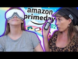 Trying Random Stuff We Bought on Amazon PRIME DAY