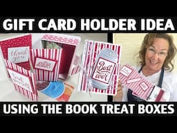 Stamping Jill - Gift Card Holder Idea Using the Book Treat Boxes