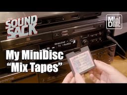 My MiniDisc "Mix Tapes"