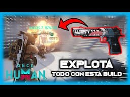 💥UNA BOMBA💥BUILD BOMBARDERO INESTABLE "DE.50 mandibulas" Unstable Bomber  - ONCE HUMAN - Javi G