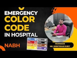 Emergency Color Code & Protocol in Hospital 🏥 || NABH Color Code || Code Blue & Other