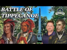 BATTLE OF TIPPECANOE & END OF TECUMSEH'S CONFEDERACY