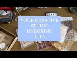 Your Creative Studio Unboxing - July 2021