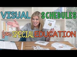 Quick & Easy Visual Schedules for Special Ed Classrooms and Homeschooling