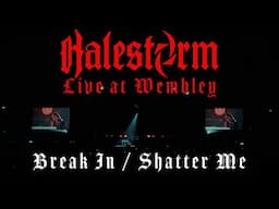 Halestorm - Break In / Shatter Me (Live At Wembley)