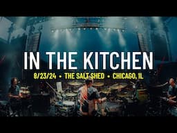 Umphrey’s McGee | In The Kitchen | 8/23/2024 | The Salt Shed, Chicago, IL