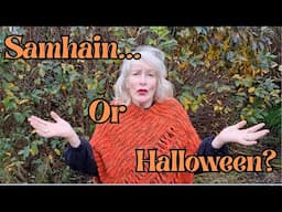 Samhain or Halloween?