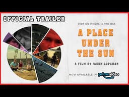 A PLACE UNDER THE SUN | New Nepali Movie Trailer | Shot on Iphone | Jason Lopchan, Umesh Khadka