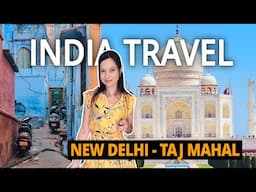 TAJ MAHAL, INDIA TRAVEL VLOG, How To Get There & What To Expect