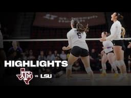 Highlights: Texas A&M vs LSU