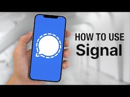 How to Use Signal App - Signal Private Messenger