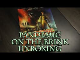 Pandemic On The Brink Unboxing