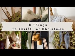 8 Things To Thrift For Christmas~Thrift With Me For Christmas~What I Look For At The Thrift Store