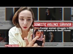 Foreign Woman Reveals SHOCKING Truth About Domestic Violence in South Korea: Courtney's Story