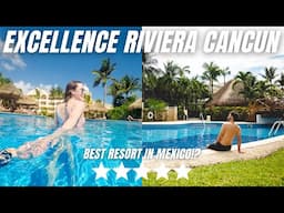 Excellence Riviera Cancun Review | Cancun's BEST All-Inclusive Resort