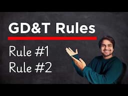 Everything about GD&T Rule 1 and Rule 2  [YOU DON'T KNOW]