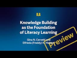 Preview: Knowledge Building as the Foundation of Literacy Learning