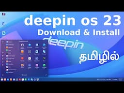 Deepin Linux os 23 Download & Install In Tamill