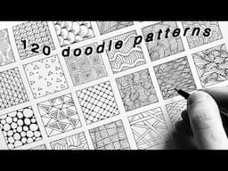 120 Easy Doodle Patterns / Zentangle Art / Doodling