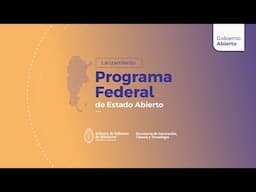 Lanzamiento del Programa Federal de Estado Abierto