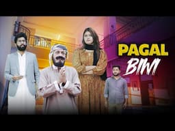 Bewaquf Biwi | Pagal Aurat | Bwp Production