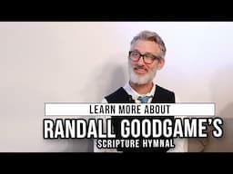 Randall Goodgame Talks New 'Scripture Hymnal' Project