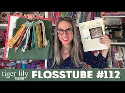 Flosstube 112 - The Peacorn Saga Update with Hand-dyed Linen Parade